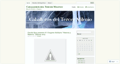 Desktop Screenshot of caballeros3milenio.wordpress.com