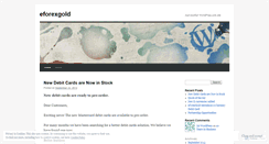Desktop Screenshot of eforexgold.wordpress.com