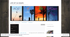 Desktop Screenshot of lifeof24hours.wordpress.com