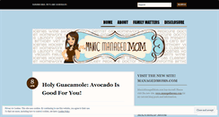 Desktop Screenshot of manicmanagedmom.wordpress.com