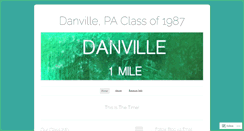 Desktop Screenshot of danvillepaclassof1987.wordpress.com