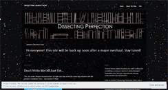 Desktop Screenshot of dissectingperfection.wordpress.com