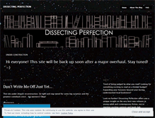 Tablet Screenshot of dissectingperfection.wordpress.com