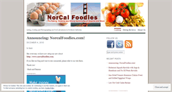 Desktop Screenshot of norcalfoodies.wordpress.com