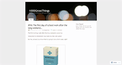 Desktop Screenshot of 1000grossthings.wordpress.com