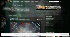 Desktop Screenshot of klubtwierdza.wordpress.com