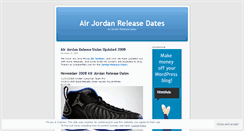 Desktop Screenshot of jordanreleasedates.wordpress.com