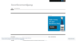 Desktop Screenshot of loverlovernerdgang.wordpress.com