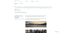 Desktop Screenshot of capturedigitalphotography.wordpress.com