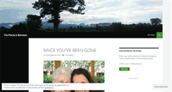Desktop Screenshot of placesinbetween.wordpress.com
