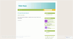 Desktop Screenshot of kidshaus.wordpress.com