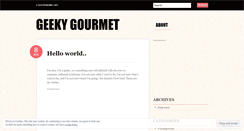 Desktop Screenshot of geekygourmet.wordpress.com