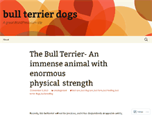 Tablet Screenshot of bullterrierdogs.wordpress.com