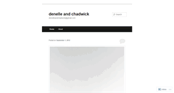 Desktop Screenshot of denelleandchadwick.wordpress.com
