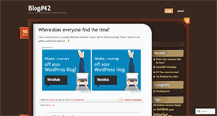 Desktop Screenshot of blognumberfortytwo.wordpress.com