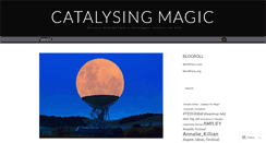 Desktop Screenshot of catalystformagic.wordpress.com