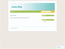 Tablet Screenshot of clustyfilthyblog.wordpress.com