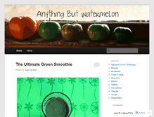 Tablet Screenshot of anythingbutwatermelon.wordpress.com