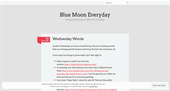 Desktop Screenshot of bluemooneveryday.wordpress.com