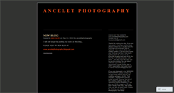 Desktop Screenshot of anceletphotography.wordpress.com