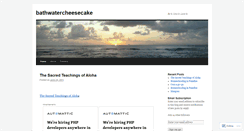 Desktop Screenshot of bathwatercheesecake.wordpress.com