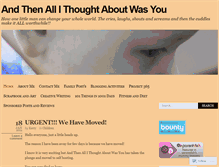 Tablet Screenshot of andthenallithoughtaboutwasyou.wordpress.com