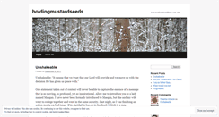 Desktop Screenshot of holdingmustardseeds.wordpress.com