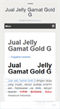 Mobile Screenshot of jualjellygamatgoldgmurah.wordpress.com