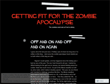 Tablet Screenshot of gettingfitforthezombieapocalypse.wordpress.com