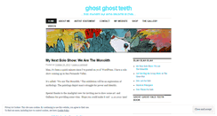 Desktop Screenshot of ghostghostteeth.wordpress.com