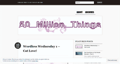 Desktop Screenshot of 50millionthings.wordpress.com