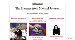 Desktop Screenshot of messagefrommichaeljackson.wordpress.com