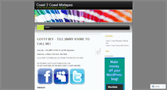 Desktop Screenshot of coast2coastmixtapes.wordpress.com