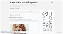 Desktop Screenshot of euqueromasnaopreciso.wordpress.com