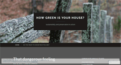 Desktop Screenshot of howgreenisyourhouse.wordpress.com