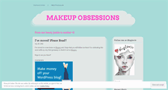 Desktop Screenshot of makeupobsessions.wordpress.com