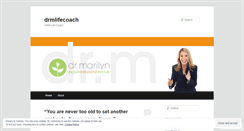 Desktop Screenshot of drmlifecoach.wordpress.com