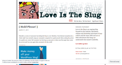 Desktop Screenshot of loveistheslug.wordpress.com