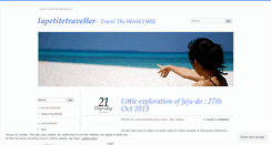 Desktop Screenshot of lapetitetraveller.wordpress.com