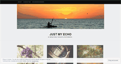 Desktop Screenshot of justmyecho.wordpress.com
