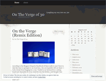 Tablet Screenshot of onthevergeof30.wordpress.com