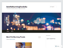 Tablet Screenshot of bestfatburningfoods4u.wordpress.com