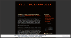 Desktop Screenshot of killtheradiostar.wordpress.com