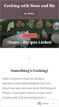 Mobile Screenshot of cookingwithmomandme.wordpress.com