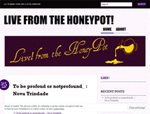 Tablet Screenshot of livefromthehoneypot.wordpress.com