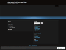 Tablet Screenshot of gladiatorbailbonds.wordpress.com