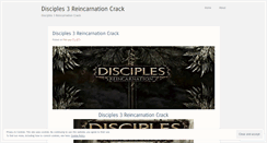 Desktop Screenshot of disciples3reincarnationcrack.wordpress.com