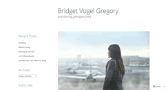 Desktop Screenshot of bridgetvogel.wordpress.com