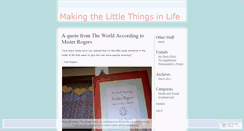 Desktop Screenshot of makingthelittlethingsinlife.wordpress.com