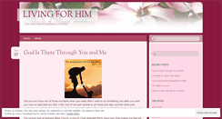 Desktop Screenshot of livingforhimllc.wordpress.com